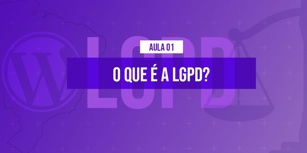 lgpd-oque-e-lei-geral-de-protecao-de-dados-1024x576